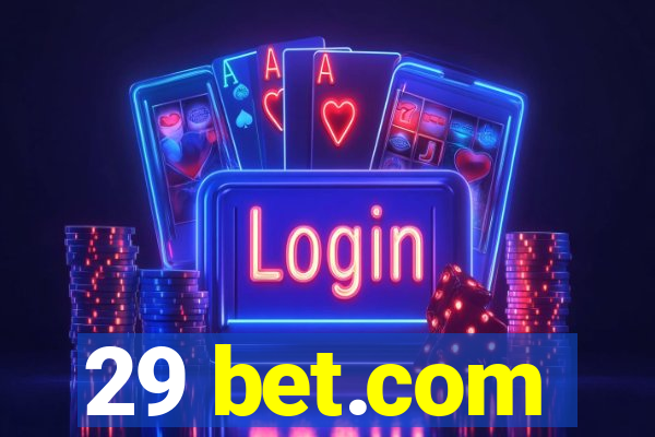 29 bet.com